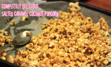 Salted Caramel Coconut Popcorn